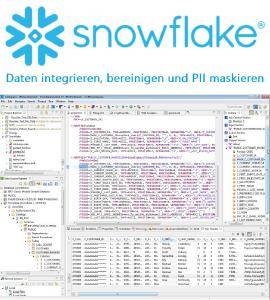 ❌ Snowflake Datenbank ❌ Datenintegration, Datenbereinigung und Datenmaskierung + direkte Bereitstellung in Zieltabellen für Datenanalyse ❗